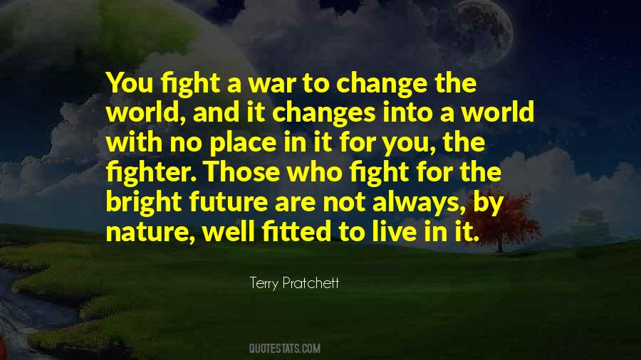 Quotes About Nature And War #1251136