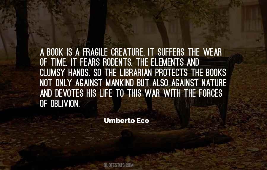 Quotes About Nature And War #601791