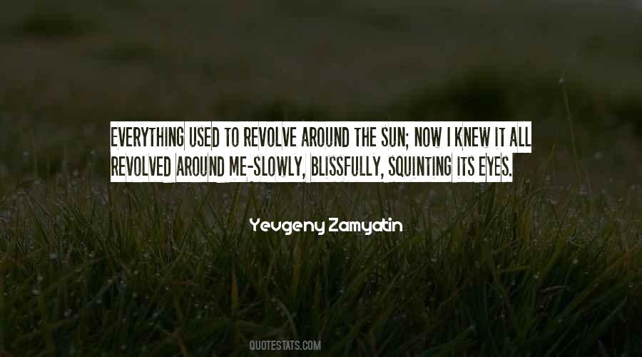 Around The Sun Quotes #338792