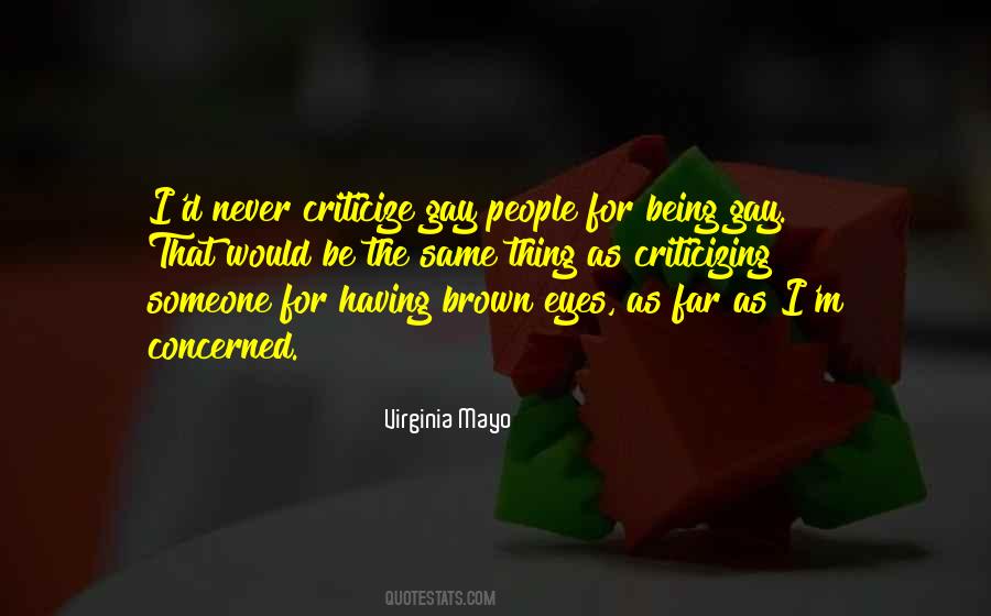 People That Criticize Quotes #1441453
