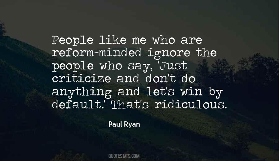 People That Criticize Quotes #492294