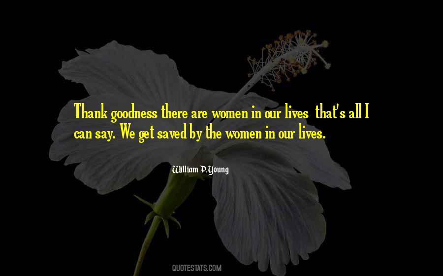 Quotes About Saved Lives #1175944