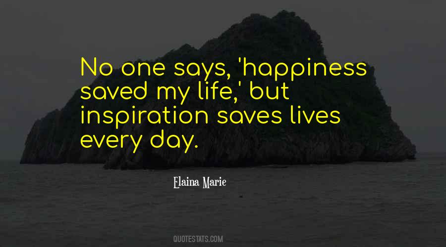 Quotes About Saved Lives #243780
