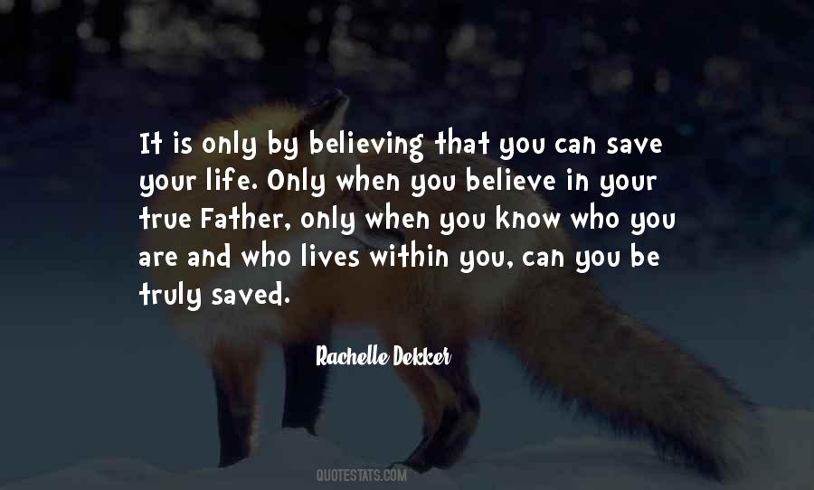 Quotes About Saved Lives #742765