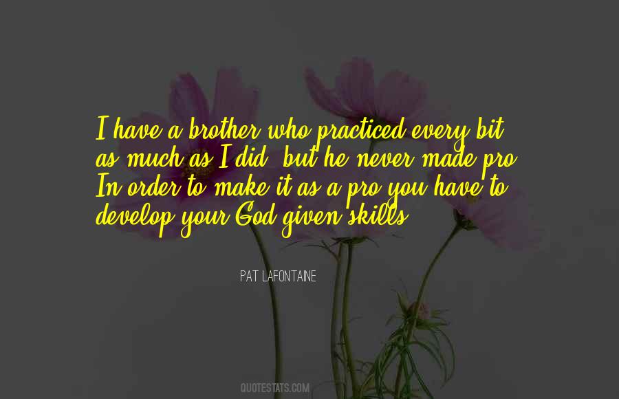 Quotes About Your Skills #35347