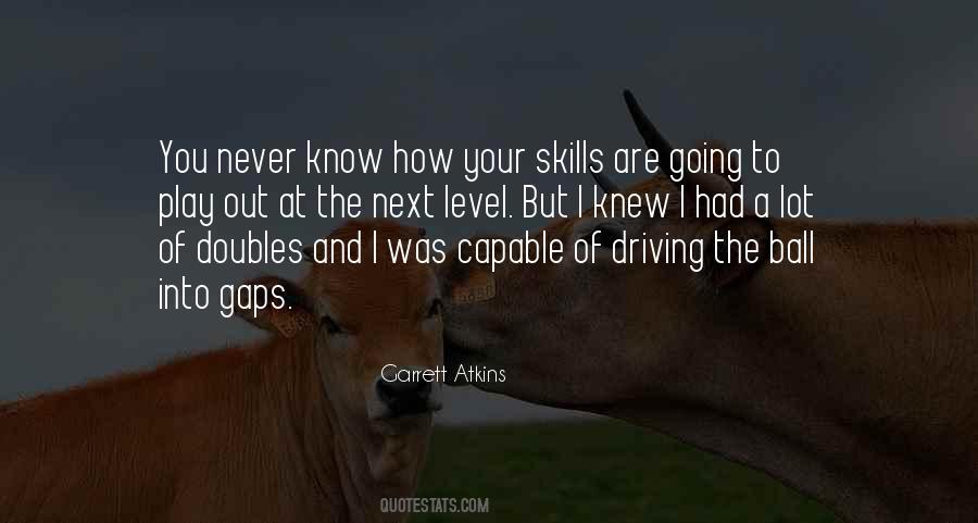 Quotes About Your Skills #926106