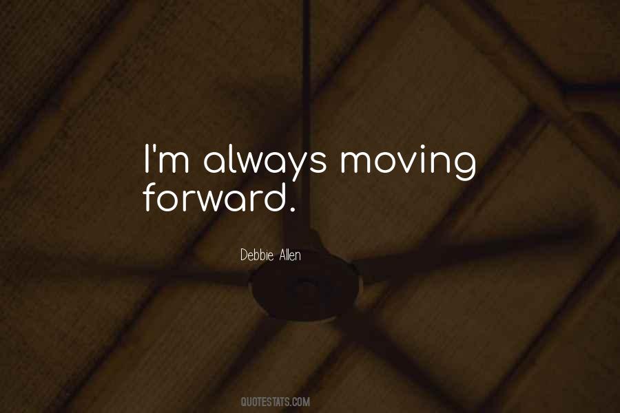 Always Moving Quotes #791038