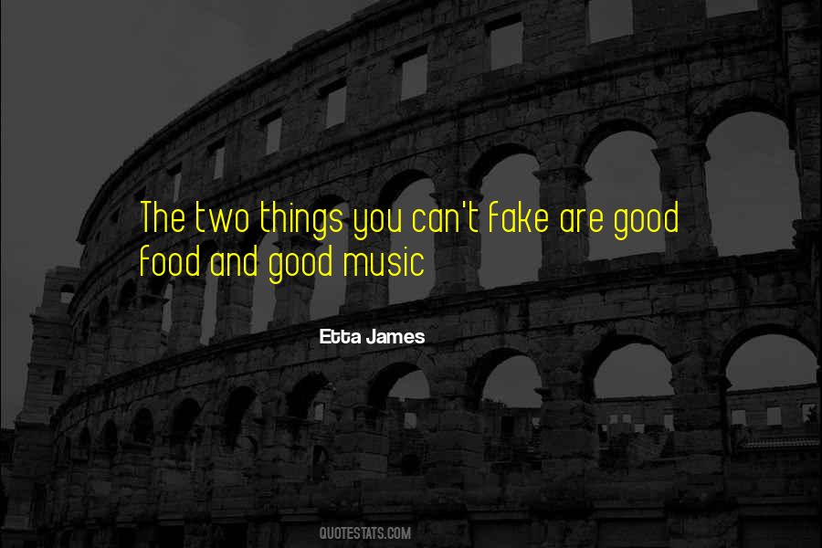 Quotes About Good Food And Music #123175
