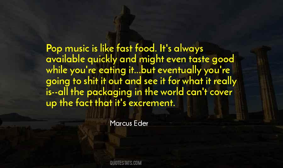 Quotes About Good Food And Music #601213