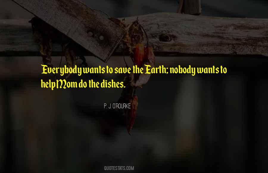 Quotes About Save Our Earth #474402