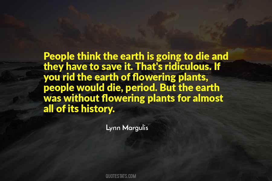 Quotes About Save Our Earth #538622