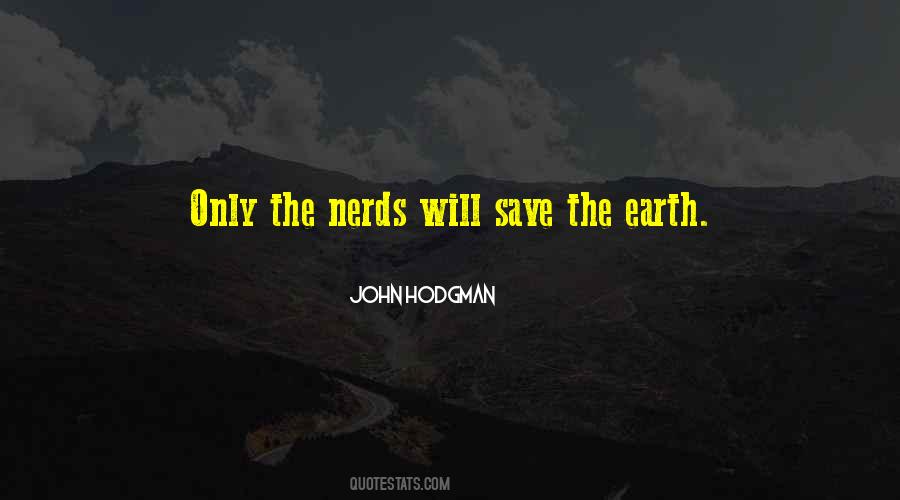 Quotes About Save Our Earth #689876