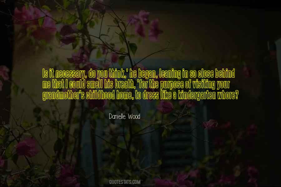 Quotes About Your Childhood Home #1124517