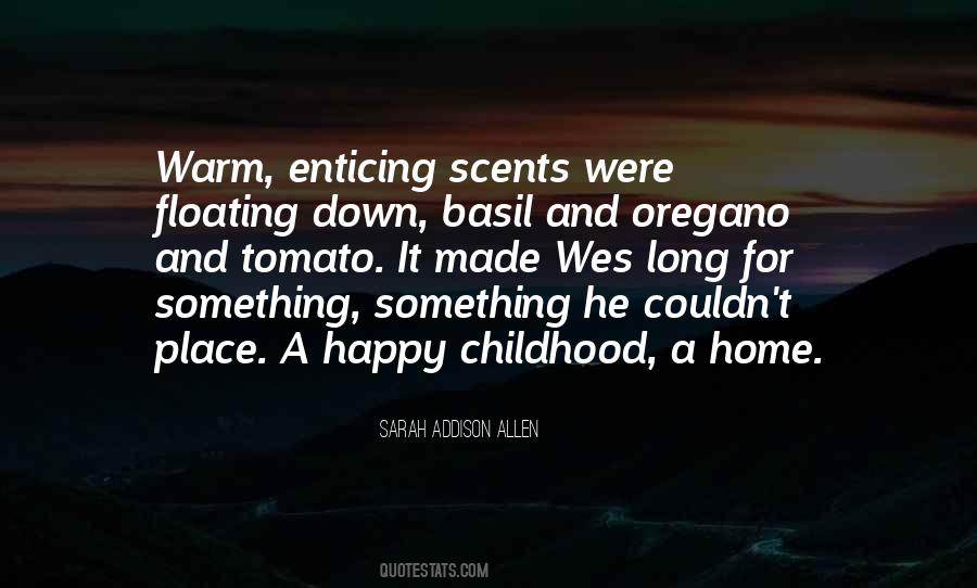 Quotes About Your Childhood Home #225816