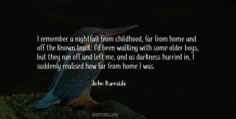 Quotes About Your Childhood Home #333190