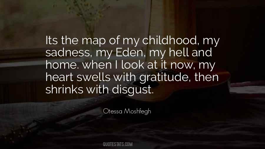Quotes About Your Childhood Home #712588