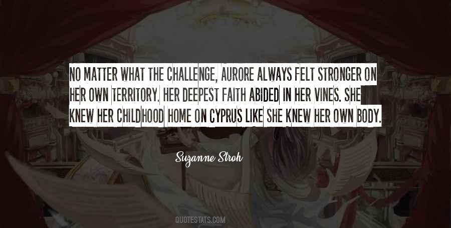 Quotes About Your Childhood Home #926724