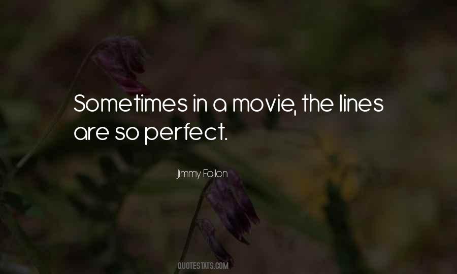 Quotes About A Movie #1831149