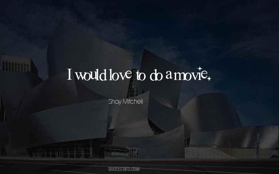 Quotes About A Movie #1871831