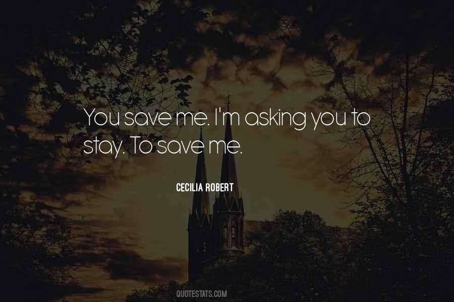 Quotes About Save Me #1073328