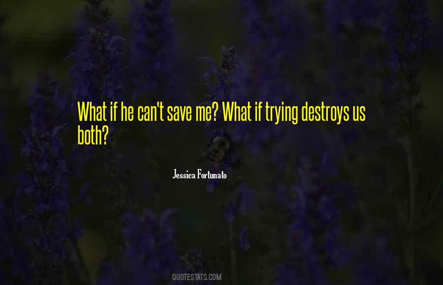 Quotes About Save Me #1231209