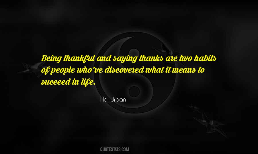 Quotes About Being Thankful #1392756