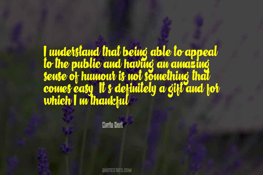 Quotes About Being Thankful #383514