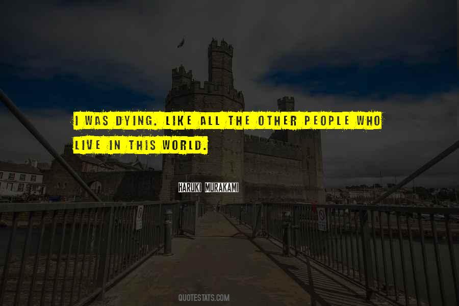 Quotes About Live Like You're Dying #25166