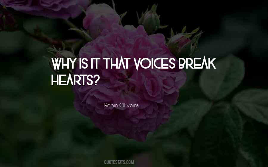 Break Hearts Quotes #1321050