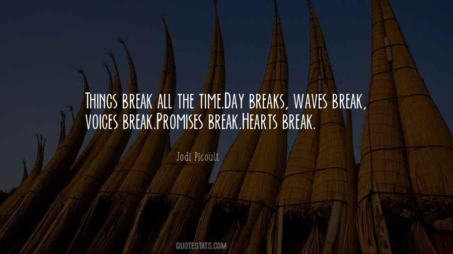 Break Hearts Quotes #546934
