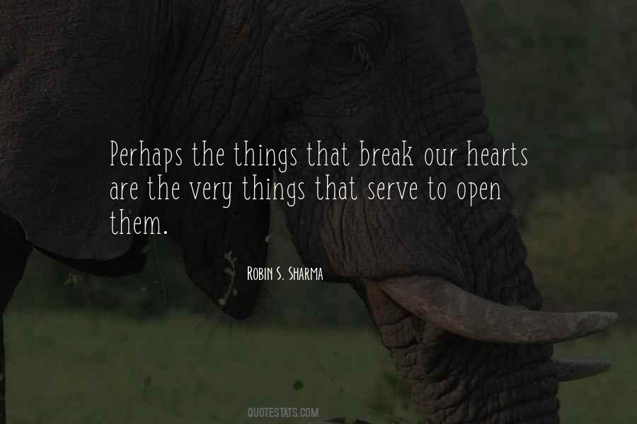 Break Hearts Quotes #859384