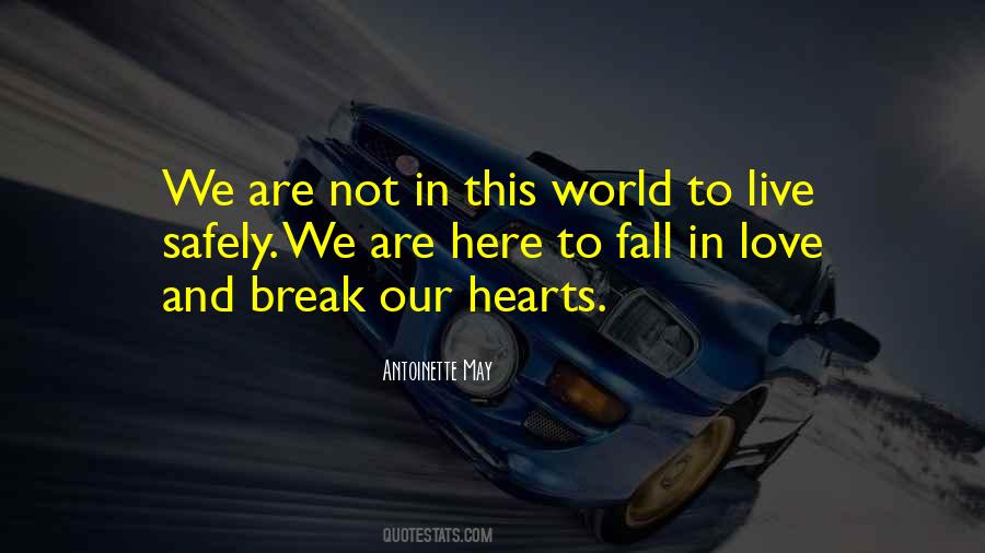 Break Hearts Quotes #983097