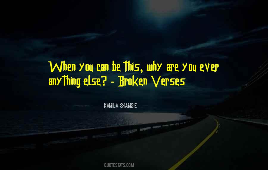 When You Are Broken Quotes #1726996