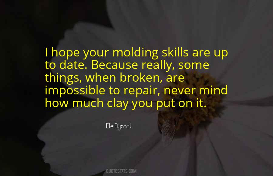 When You Are Broken Quotes #452772