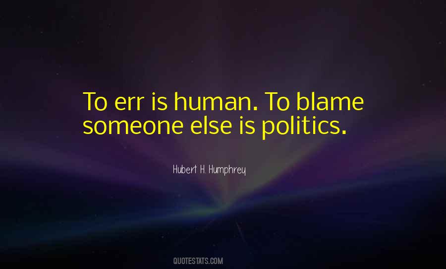 Blame Someone Quotes #231908