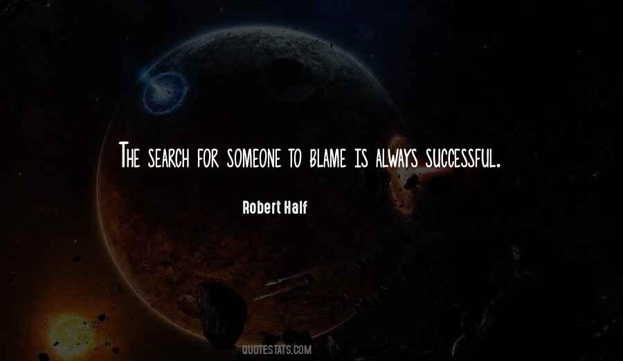 Blame Someone Quotes #566017