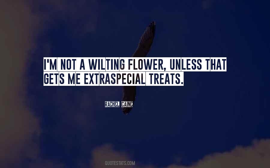 Quotes About Treats #1151712