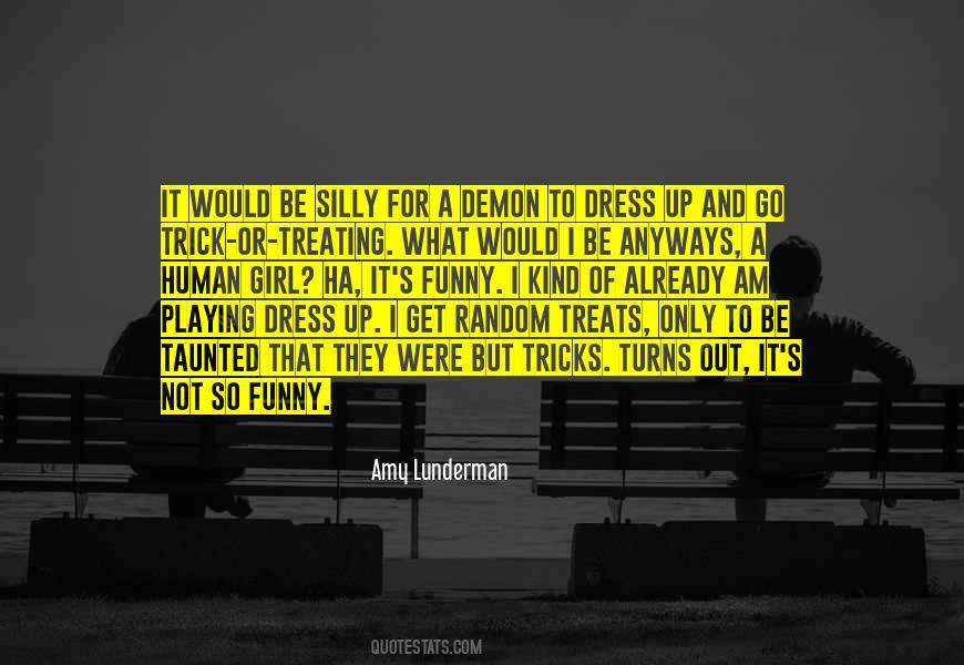 Quotes About Treats #1415203