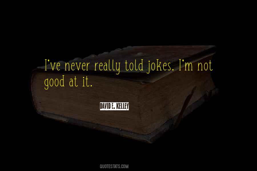 Quotes About Jokes #1682276
