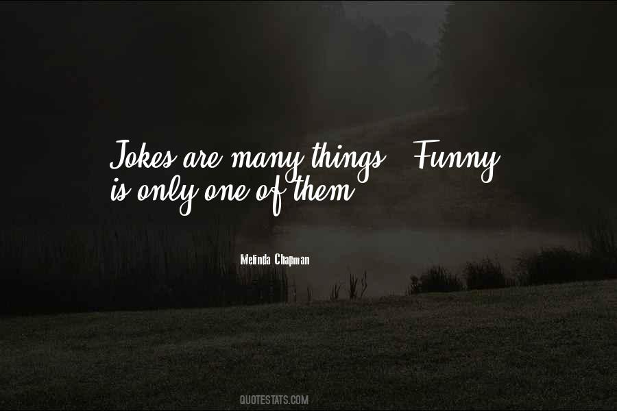 Quotes About Jokes #1721683