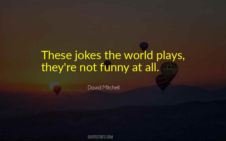 Quotes About Jokes #1761720