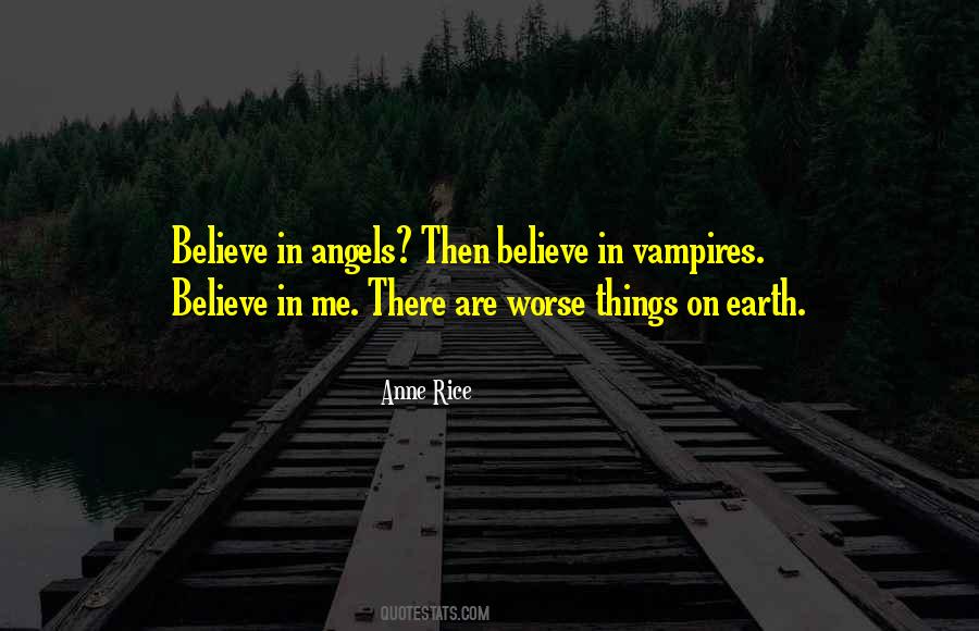 Quotes About Earth Angels #109289