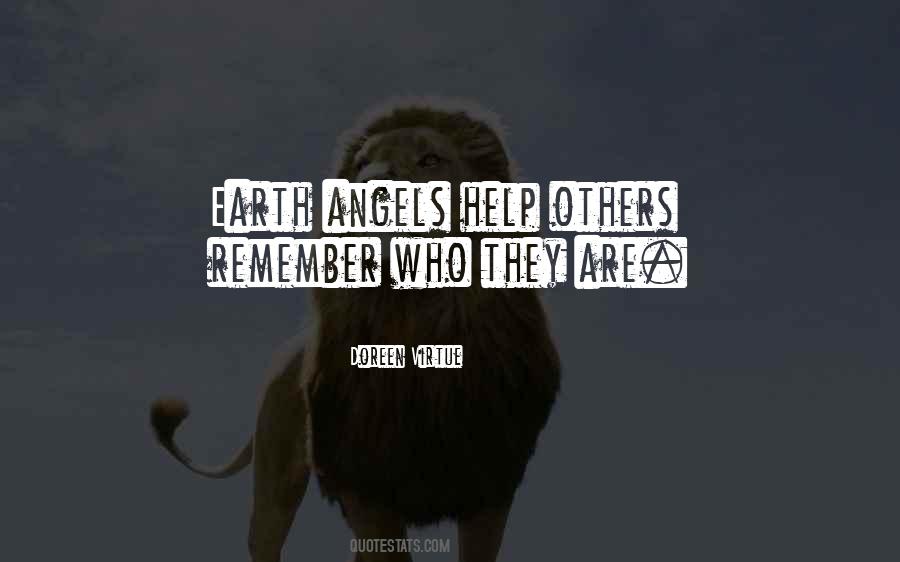 Quotes About Earth Angels #577064