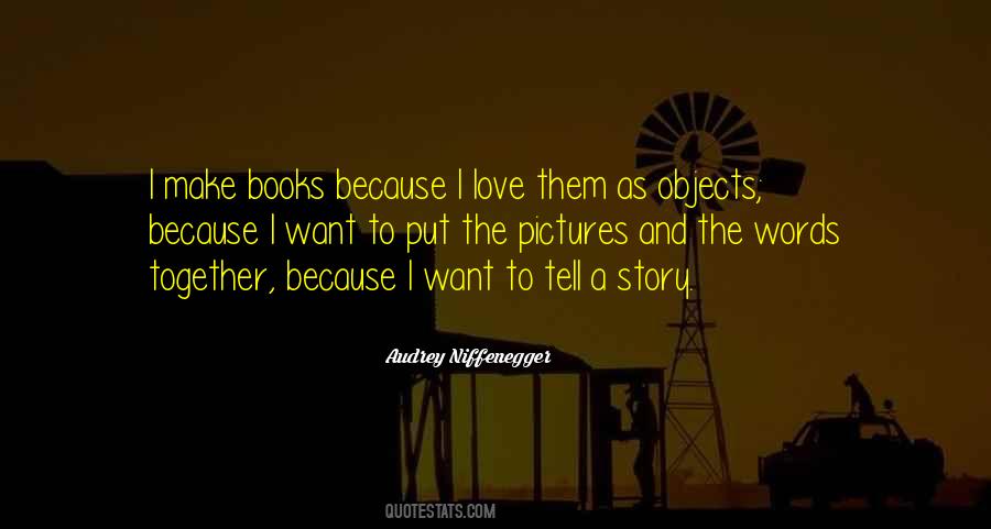 Quotes About Writing A Love Story #1654259