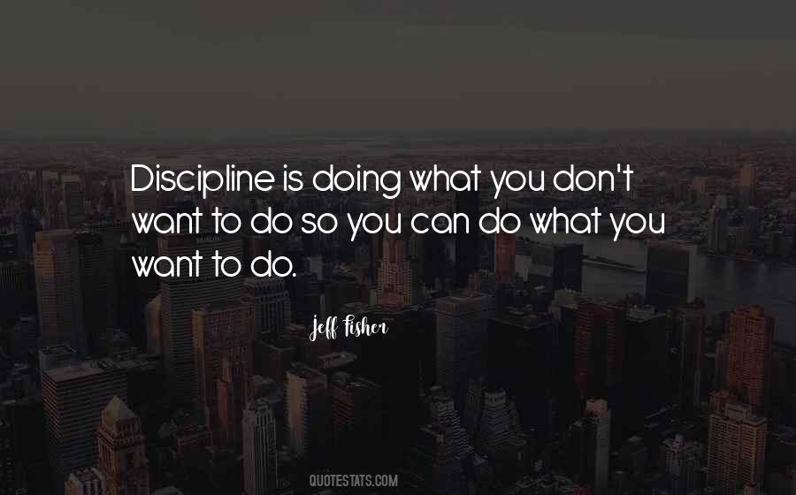 Quotes About Do What You Want To Do #1690423