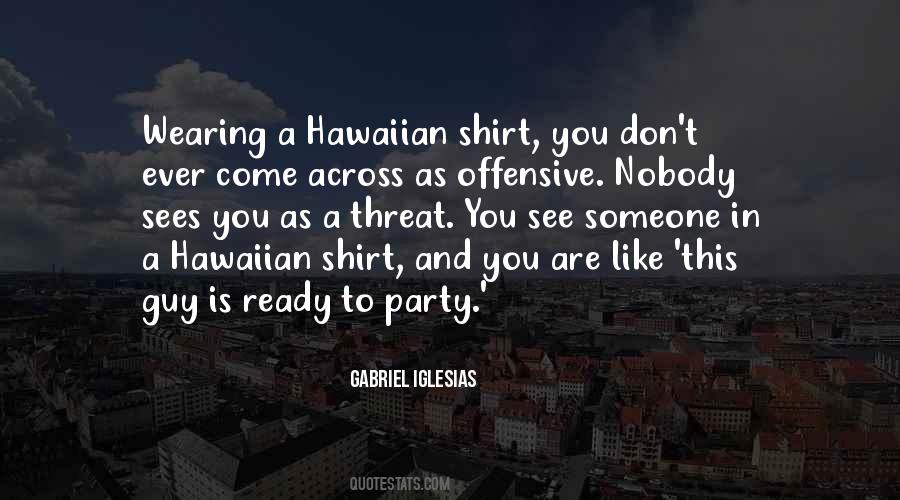 Hawaiian Shirt Quotes #47134