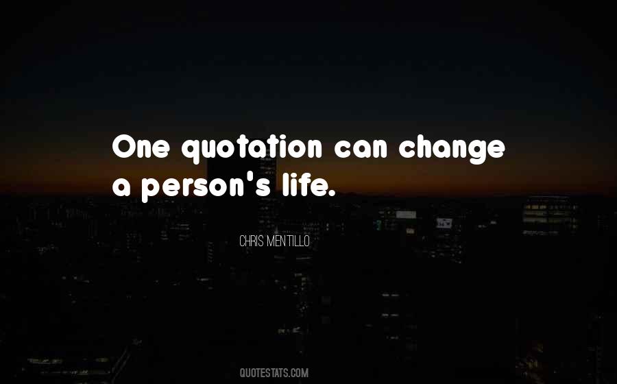 Quotes About A Person's Life #1076995