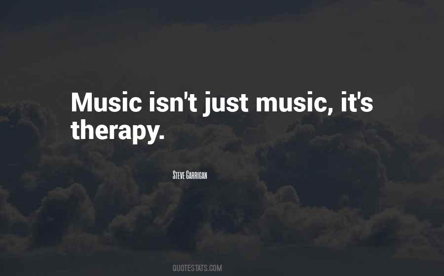 Music As Therapy Quotes #1027883