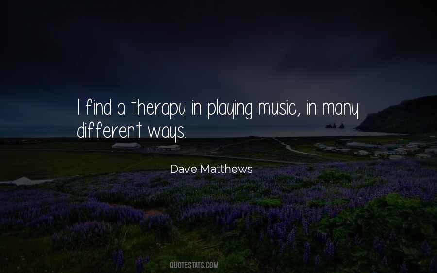 Music As Therapy Quotes #985607
