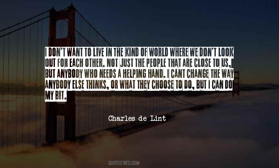 Quotes About The World We Live In #107645 Quotes About The World We Live In #107645
